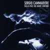 Sergio Cammariere - Tutto quello che un uomo