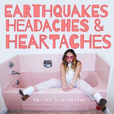 Earthquakes Headaches & Heartaches - Single