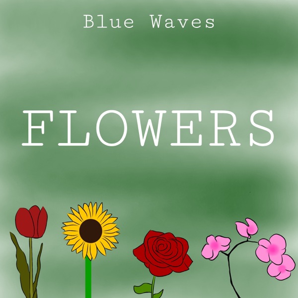 Flowers - EP