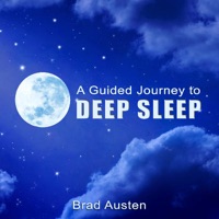 A Guided Journey to Deep Sleep - Sleep Meditation - Brad Austen