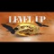 Level Up - Connoi$$eurs lyrics