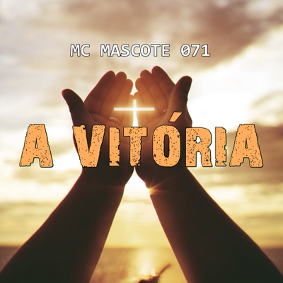 A Vitória (feat. Juninho RG) - Single
