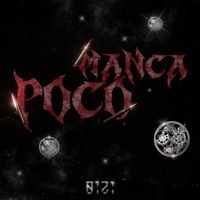 Manca Poco - Single - 0121 EXPLICIT, Gala & La Plata