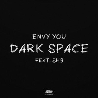 Dark Space (feat. Sh3) - Single