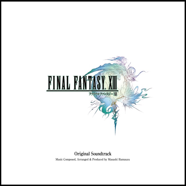 FINAL FANTASY XIII Original Soundtrack - 浜渦正志のアルバム 