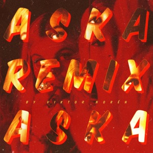 Aska (Viktor Norén Remix) - Single
