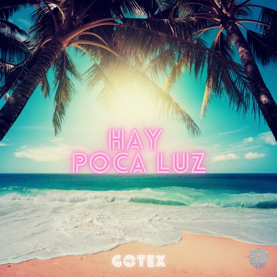 Hay Poca Luz - Single