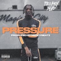 Pressure - Single - Freaky Blvd