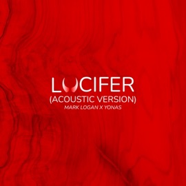 Lucifer (feat. YONAS) [Acoustic] Mark Logan