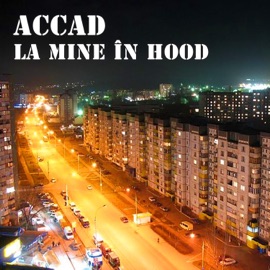 La Mine În Hood Accad
