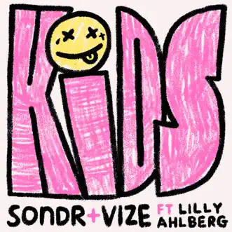 Kids (feat. Lilly Ahlberg) by Sondr & VIZE song reviws