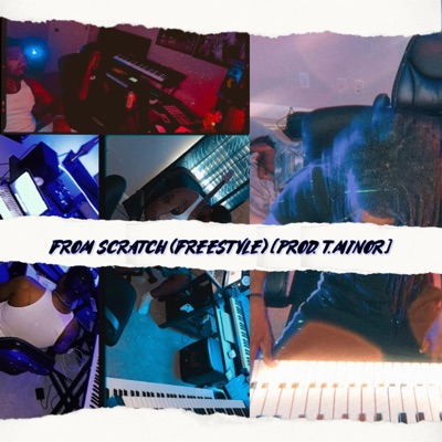 From Scratch (Freestyle) - Single