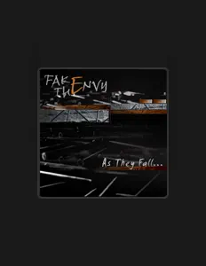Ouve Fake The Envy, vê vídeos de música, lê a biografia, vê as datas da digressão e muito mais!