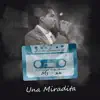 Una Miradita