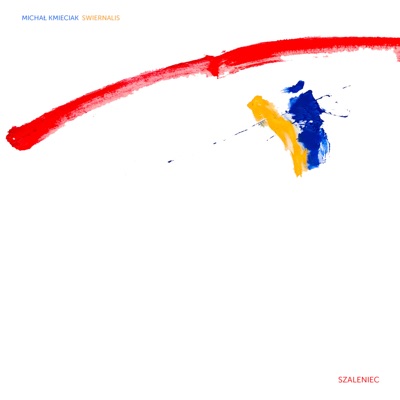 Szaleniec (feat. Swiernalis) - Single