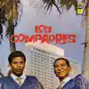 Duo Los Compadres - Preparen Candela