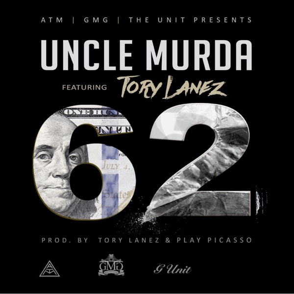 62 (feat. Tory Lanez) - Single - Uncle Murda