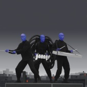 Blue Man Group - I Feel Love (Blue Man Group Radio Edit)