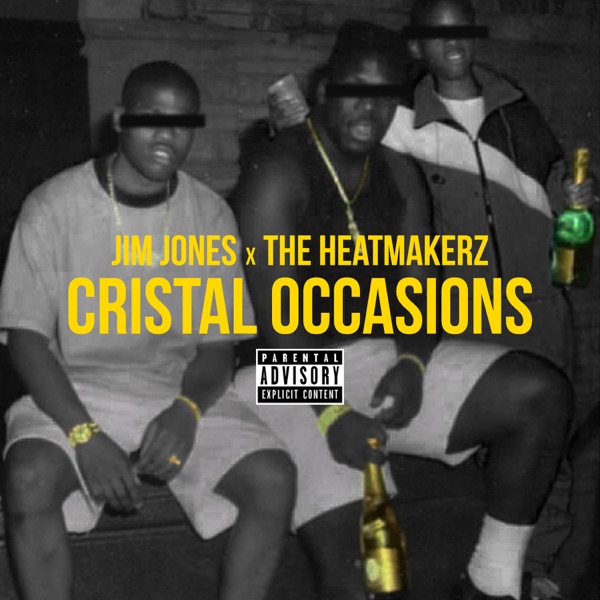 Cristal Occasions - Single - Jim Jones & The Heatmakerz