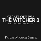 Geralt of Rivia (From "the Witcher 3: Wild Hunt") [Epic Orchestral Remix] artwork