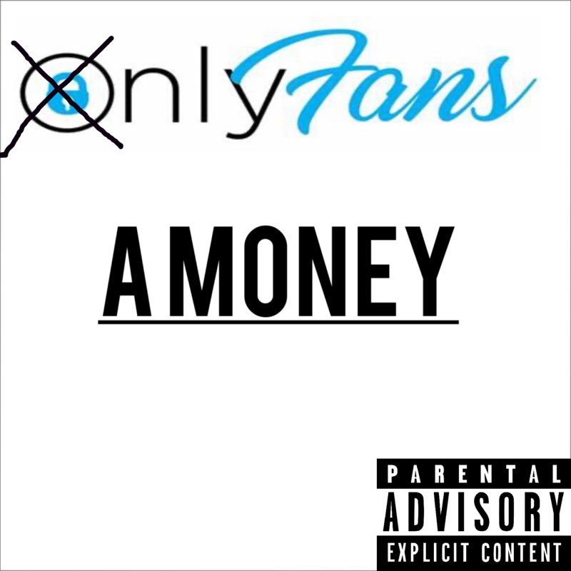 Onlyfans A Moneyy Song Lyrics Music Videos And Concerts