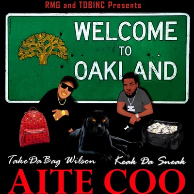 AITE COO (feat. KEAK DA SNEAK) - Single