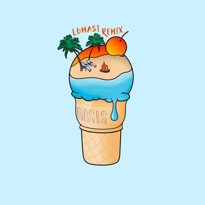 Oasis (Lumasi Remix) - Single