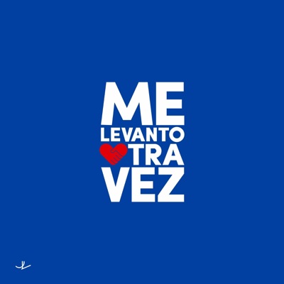 Me Levanto Otra Vez (feat. Alexa Ferrari, Victoria Lupi, Rodolfo Bueso, Carlos Vindel, Syrome, Mr. Yambo, Polache, Maynor MC, DiBrasco, Sherry, Sheyla, Natalia Genie, Carlos Neda, Camila Orantes, Eduardo Umanzor, Chia Casanova, Trooko & Dale Pututi) - Single