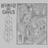 Hewer of Caves - Taken by Time