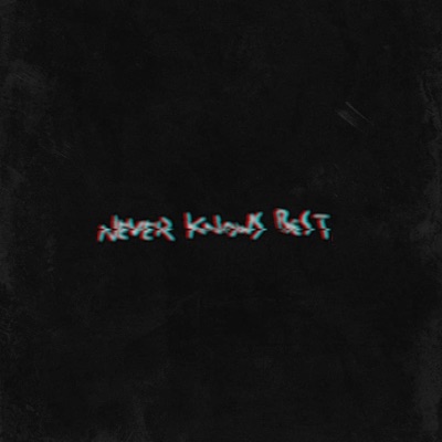 Never Knows Best - EP