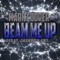 Beam Me Up (feat. Jackboy Ant) - Mark Cooper lyrics