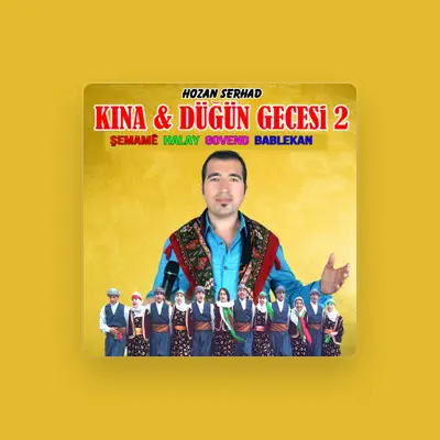 Listen to Hozan Serhad, watch music videos, read bio, see tour dates & more!