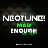 Mad Enough (Phillerz Remix Edit)