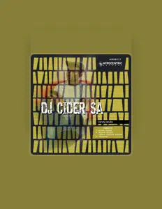 Listen to DJ Cider SA, watch music videos, read bio, see tour dates & more!