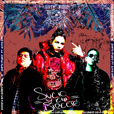 Sucio y en Directo, Vol. 13 (feat. King Sac) - Single