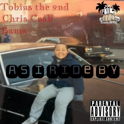As I Ride by (feat. Chris Cash & Bama Real Live) - Single