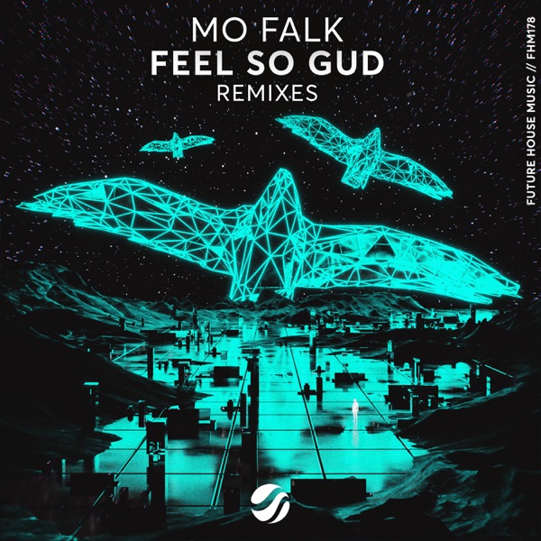 Feel So Gud (Remixes) - Single