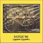 Landon Caldwell - Bicycle Day I