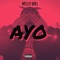 Ayo - Mello Will lyrics