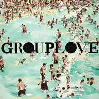 Don't Say Oh Well — Grouplove