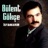 Gittiğin O Yollar