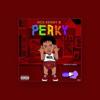 Listen to NCG Kenny B, watch music videos, read bio, see tour dates & more!