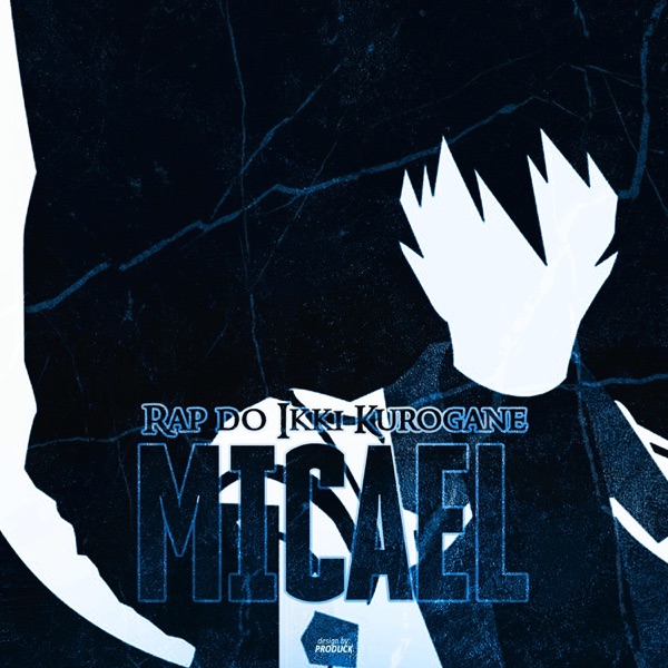 Rap do Ikki Kurogane