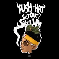 Push That Shit Out Skilla - Skilla Baby