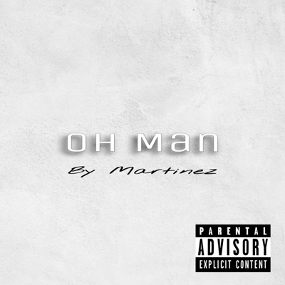 Oh Man - Single