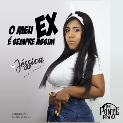 O Meu Ex É Sempre Assim - Single