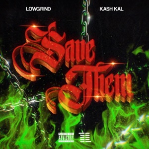Save Them (feat. Kash Kal) - Single