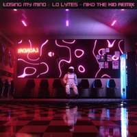 Losing My Mind (Niko the Kid Remix) - Single - Lo Lytes