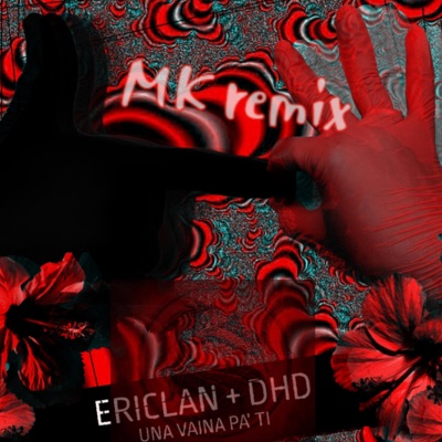 Una vaina pa ti (MortalKombat remix) [feat. Ericlan] - Single