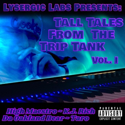 Tall Tales from the Trip Tank, Vol. 1